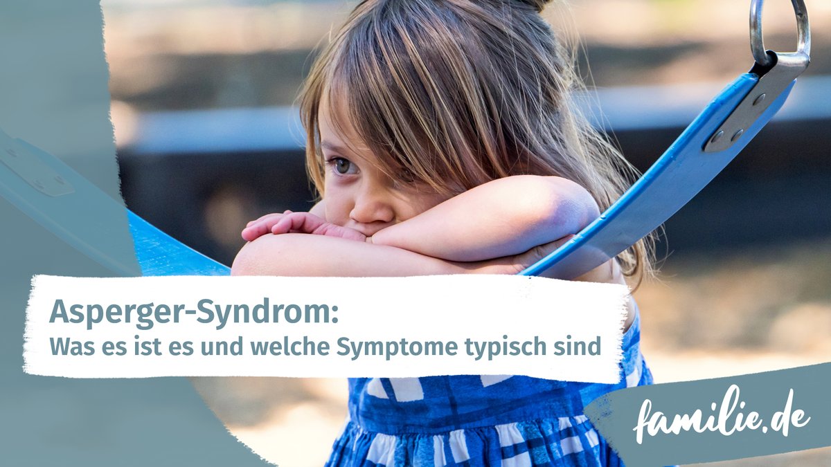 Asperger-Syndrom: Was es ist es und welche Symptome sind typisch Asperger-Syndrom: Was es ist es und welche Symptome sind typisch