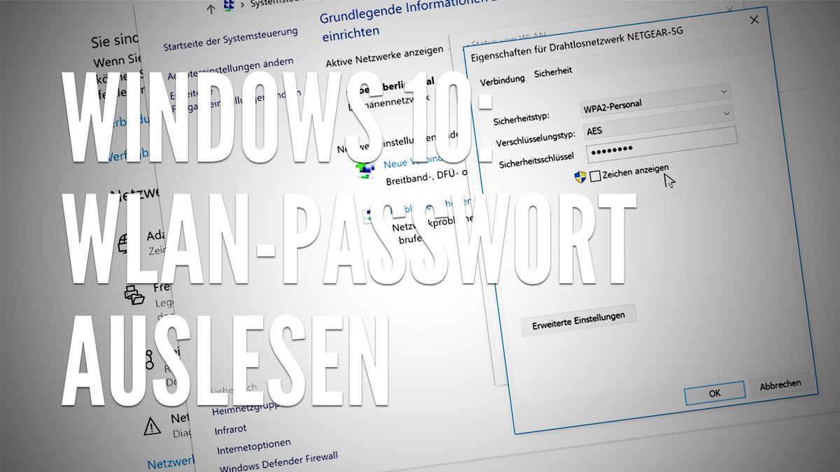 Windows 10: WLAN-Passwort auslesen Windows 10: WLAN-Passwort auslesen