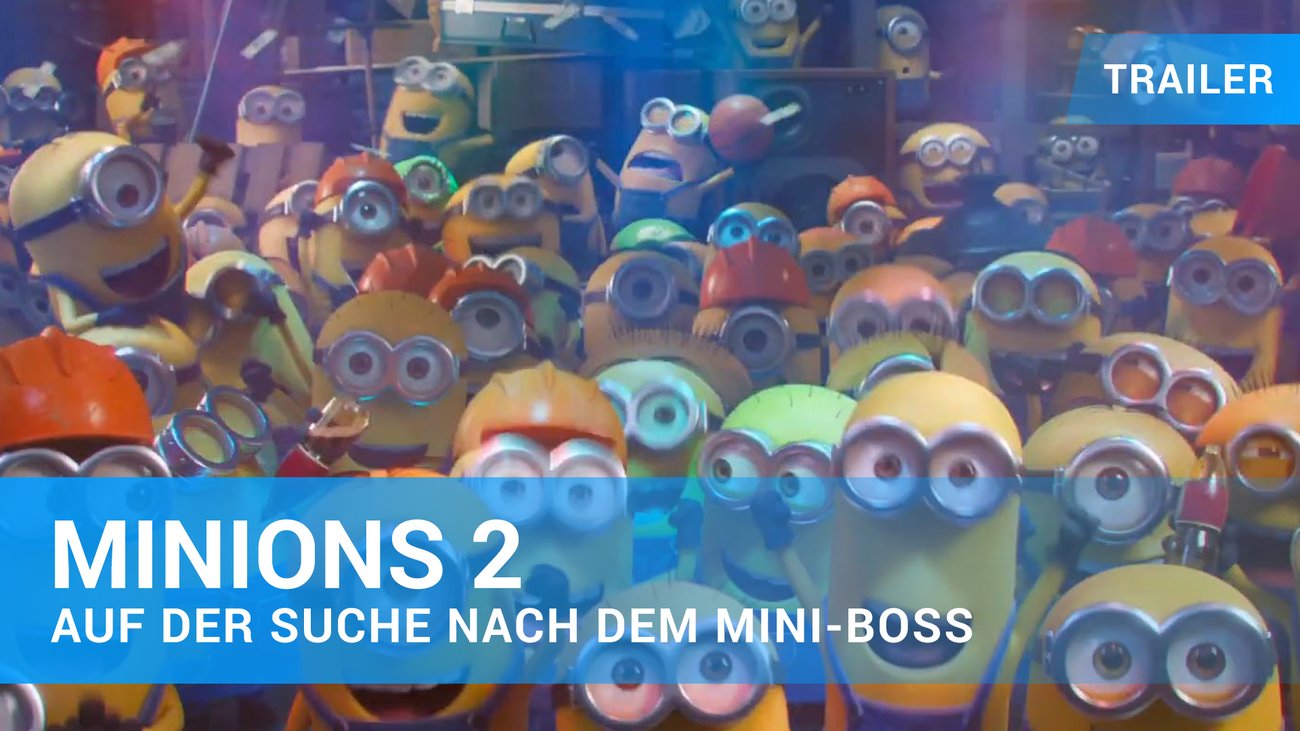 Minions 2 - Auf der Suche nach dem Mini-Boss - Trailer Deutsch
