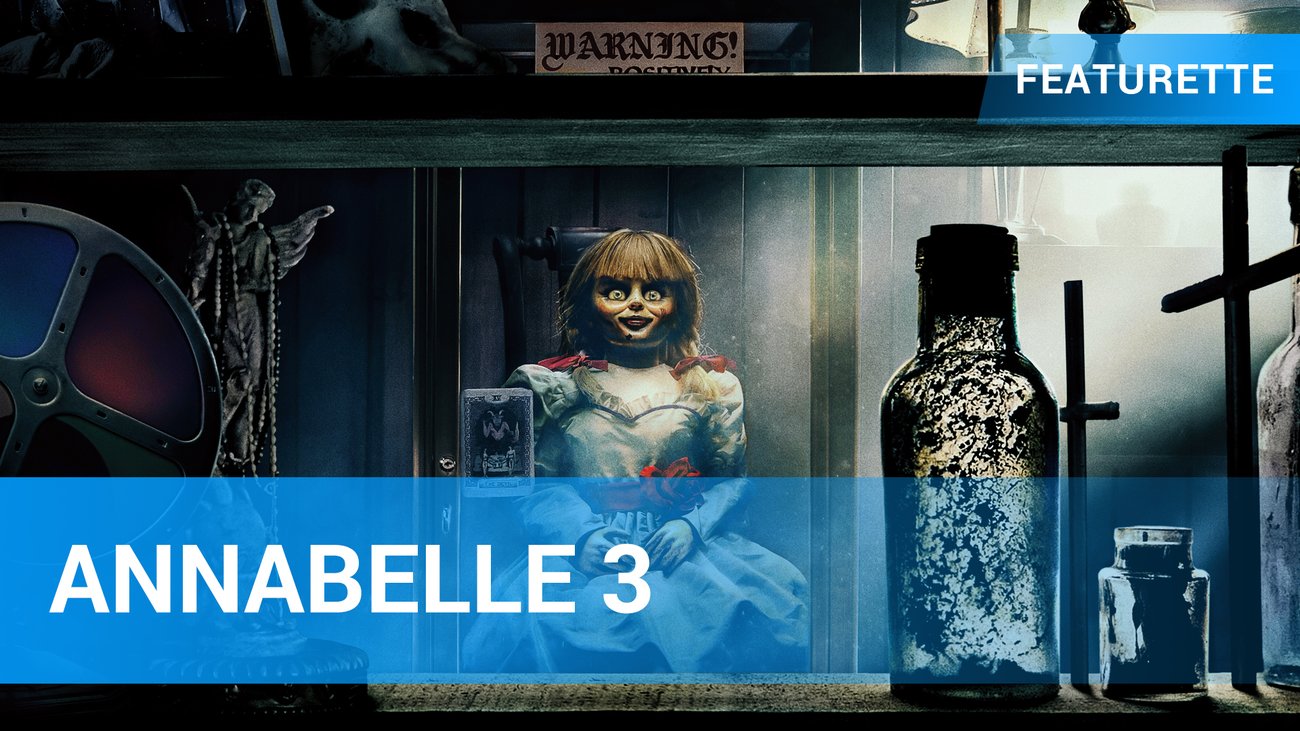 Annabelle 3 - Exklusives Featurette "Aufwachsen mit Annabelle"