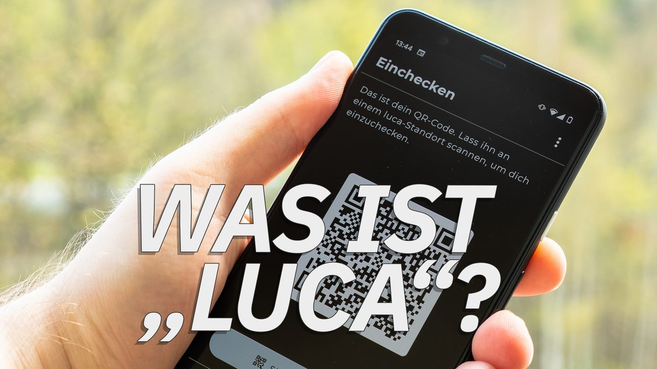Was ist „Luca“? – So funktioniert die App