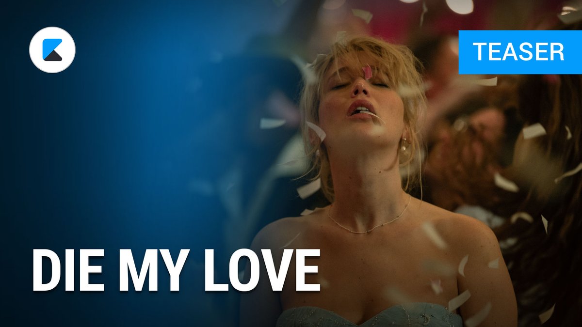 Die My Love - Teaser-Trailer Deutsch Die My Love - Teaser-Trailer Deutsch