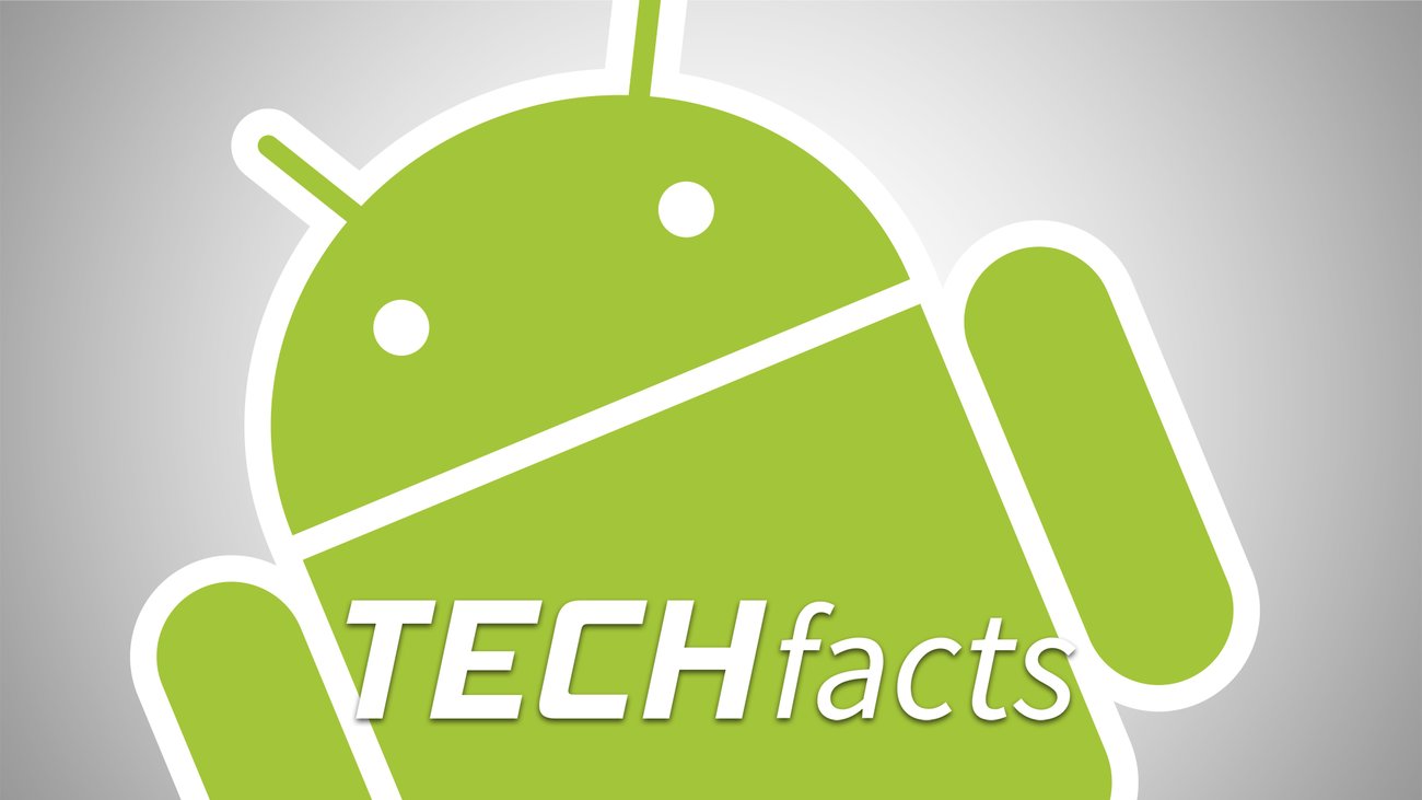 Fünf Fun-Facts zu Android - TECHfacts