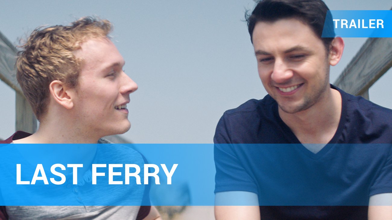 Last Ferry - Trailer Deutsch