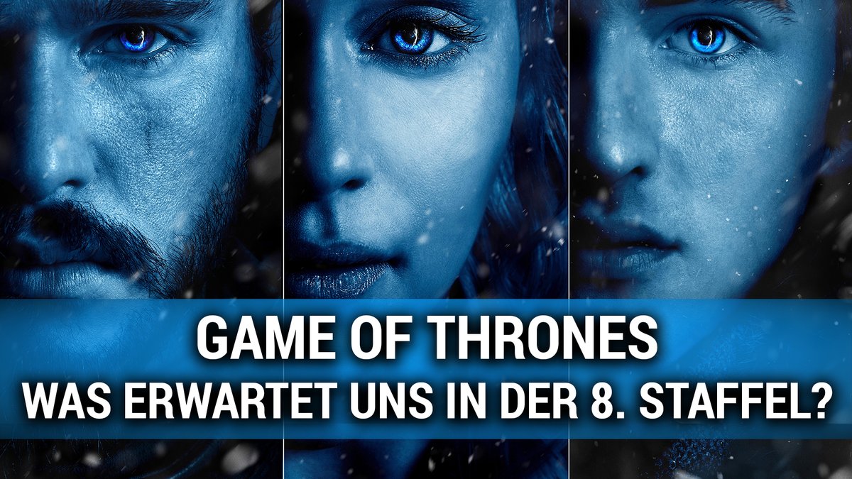 Game of Thrones - Was erwartet uns in der 8. Staffel? Game of Thrones - Was erwartet uns in der 8. Staffel?