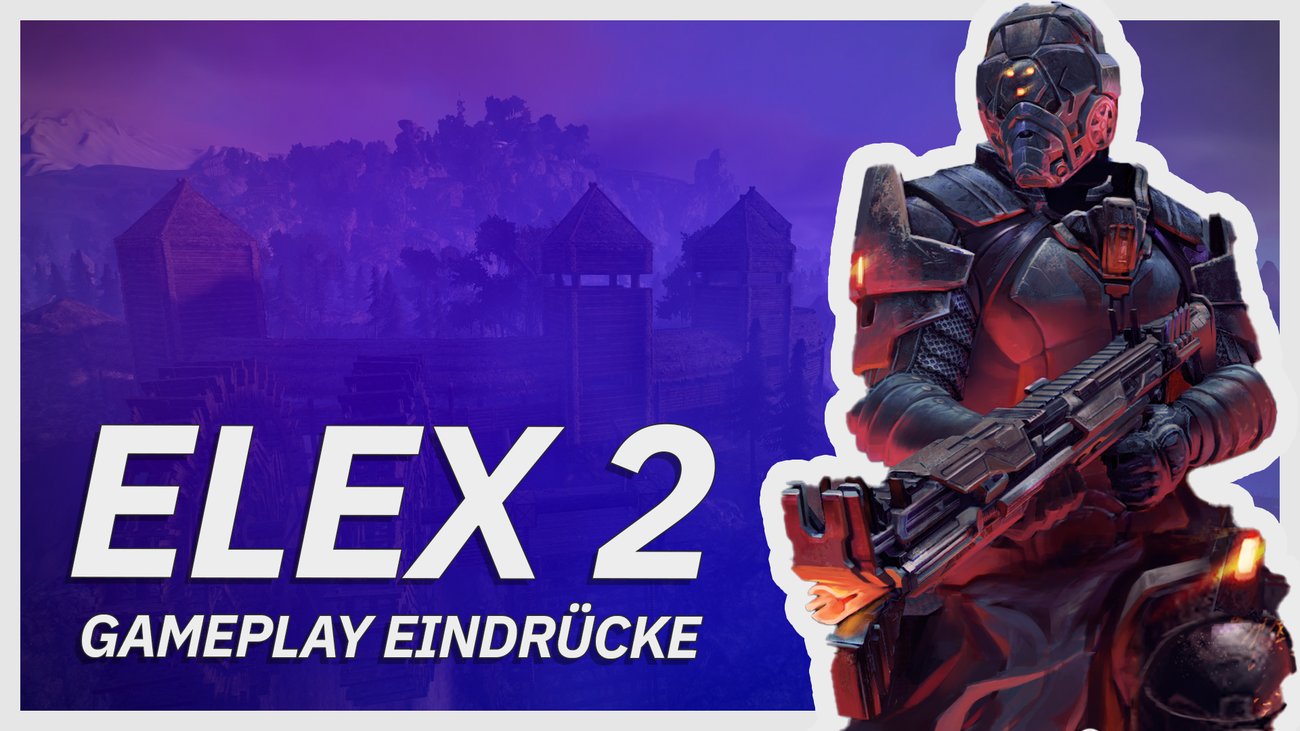 ELEX 2: Gameplay-Eindrücke