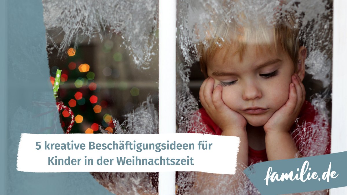 5 kreative Beschäftigungsideen für Kinder in der Weihnachtszeit 5 kreative Beschäftigungsideen für Kinder in der Weihnachtszeit