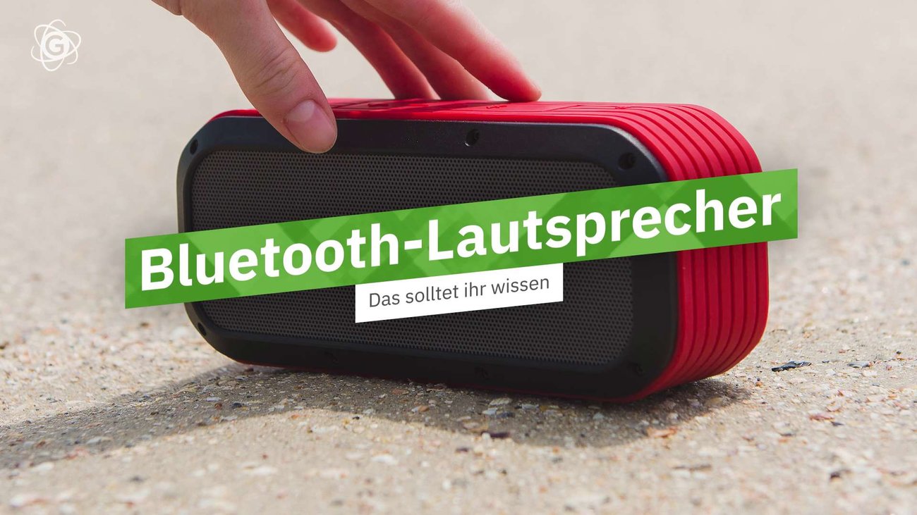 Bluetooth-Lautsprecher: Das solltet ihr wissen