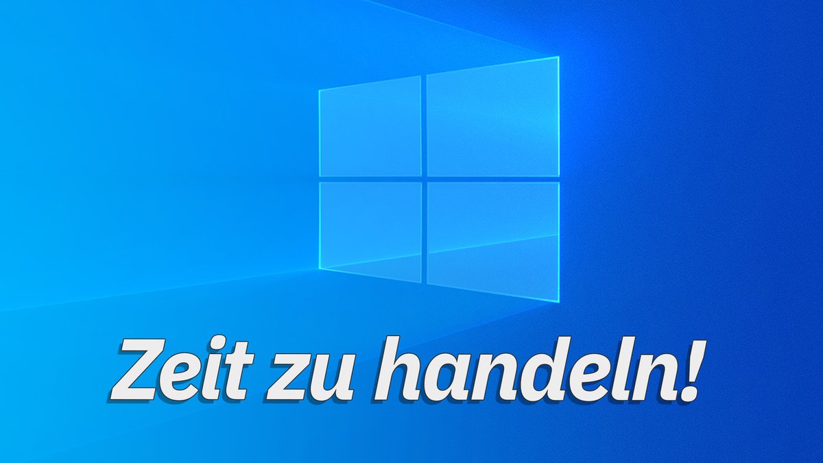 Windows-10-Support endet: Das solltet ihr jetzt tun