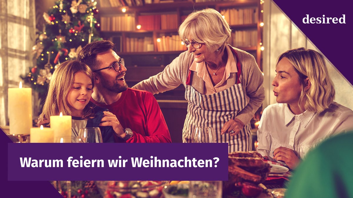 Warum feiern wir Weihnachten? Warum feiern wir Weihnachten?