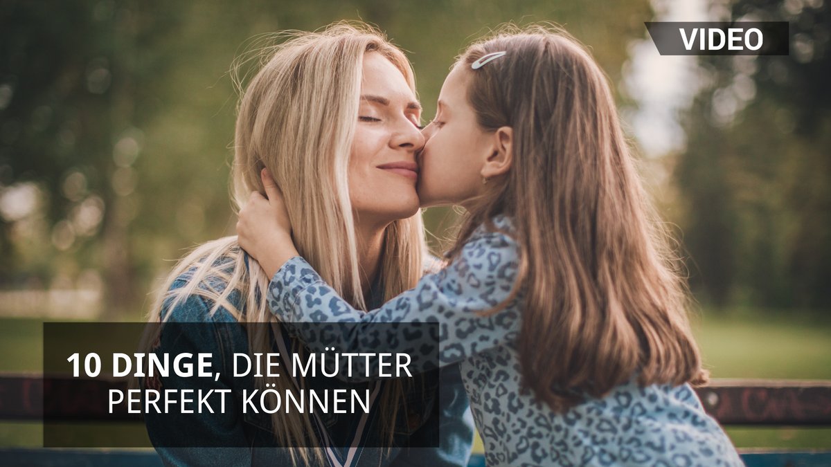 10 Dinge, die Mütter perfekt können