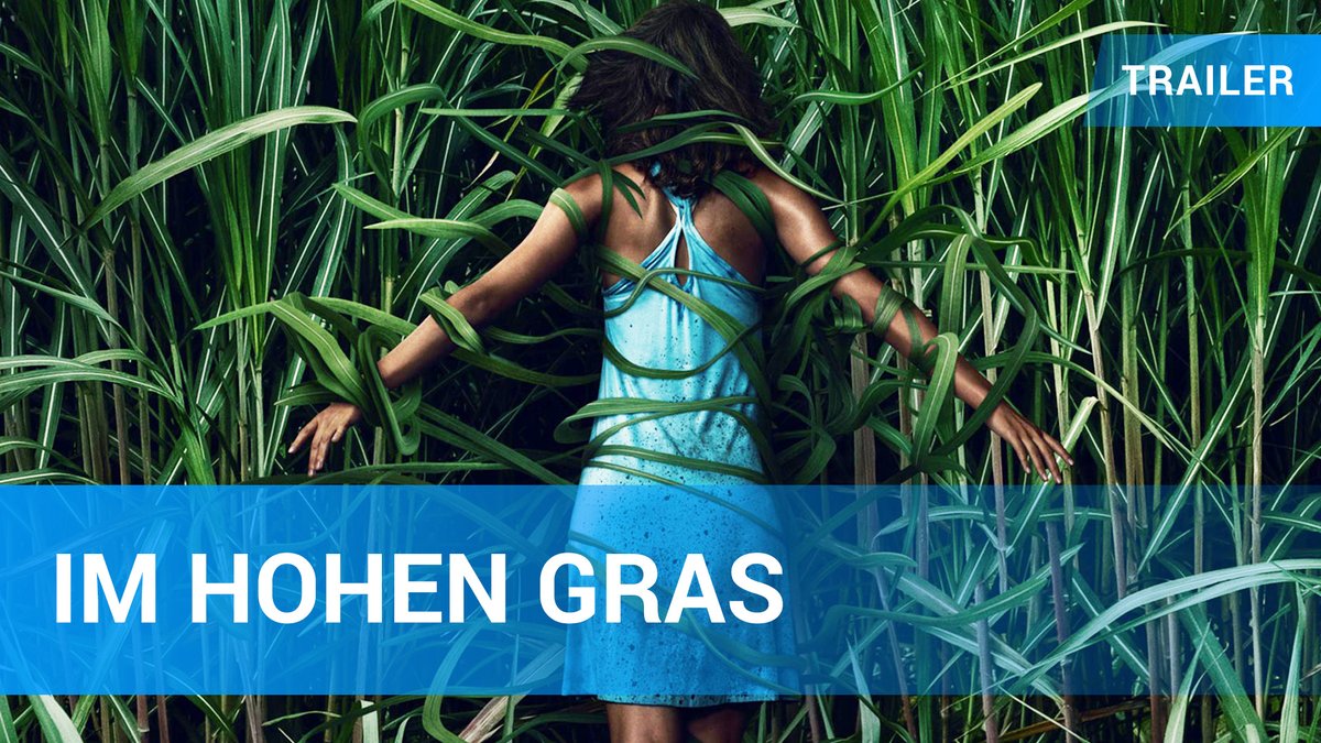 Im hohen Gras - Trailer