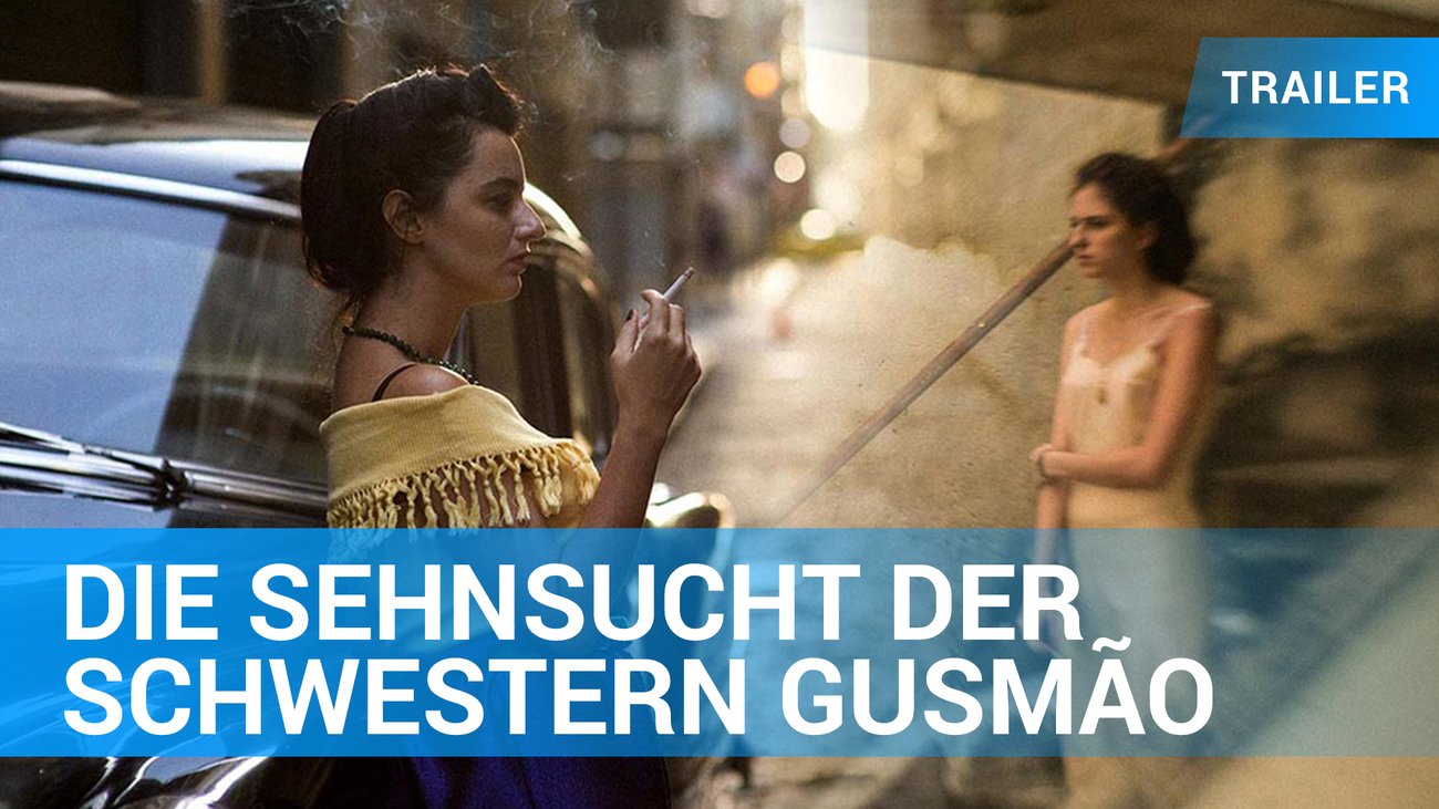 Die Sehnsucht der Schwestern Gusmão - Trailer Deutsch