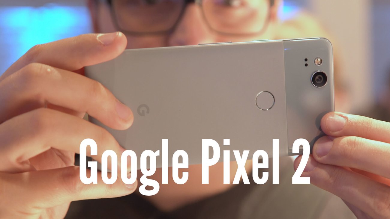 Google Pixel 2 im Hands-On: 5 Zoll und sehr viel Technik