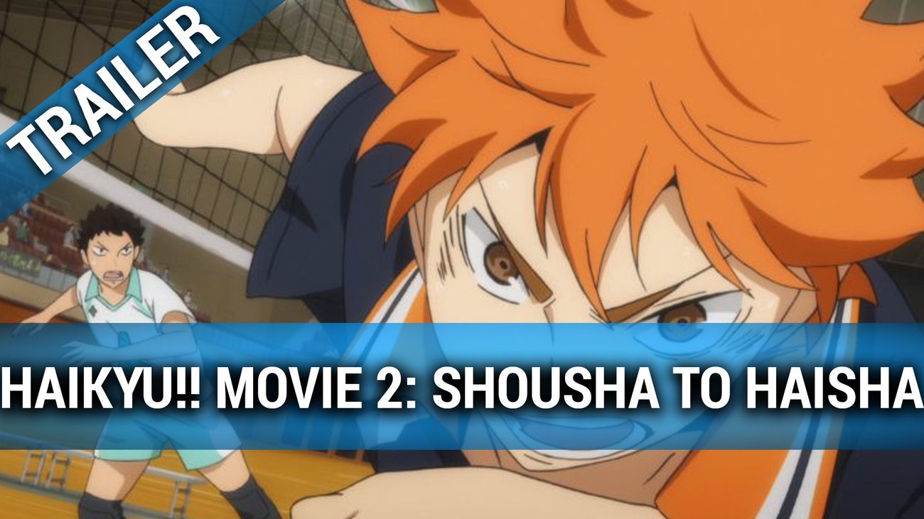 Haikyu!! Movie 2: Shousha to Haisha - Trailer OmU