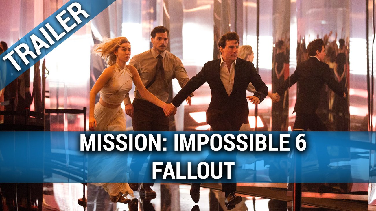 Mission: Impossible 6 - Fallout - Trailer 2 Deutsch