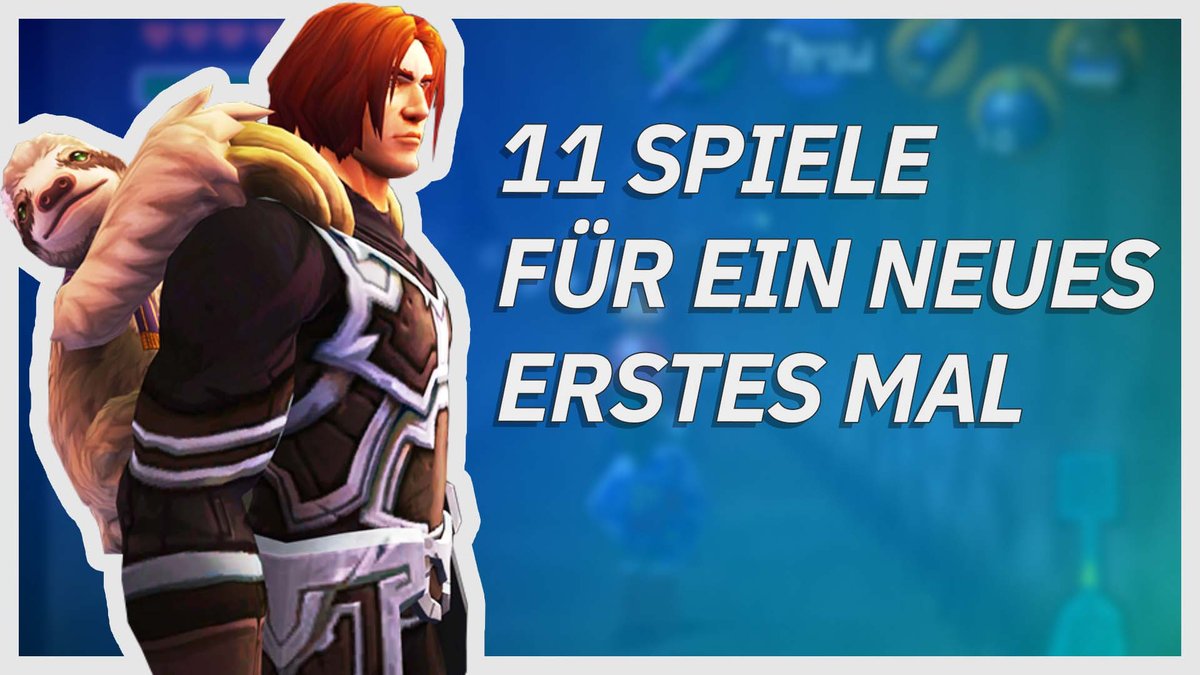 11 Spiele, die ihr erneut zum ersten Mal spielen wollt