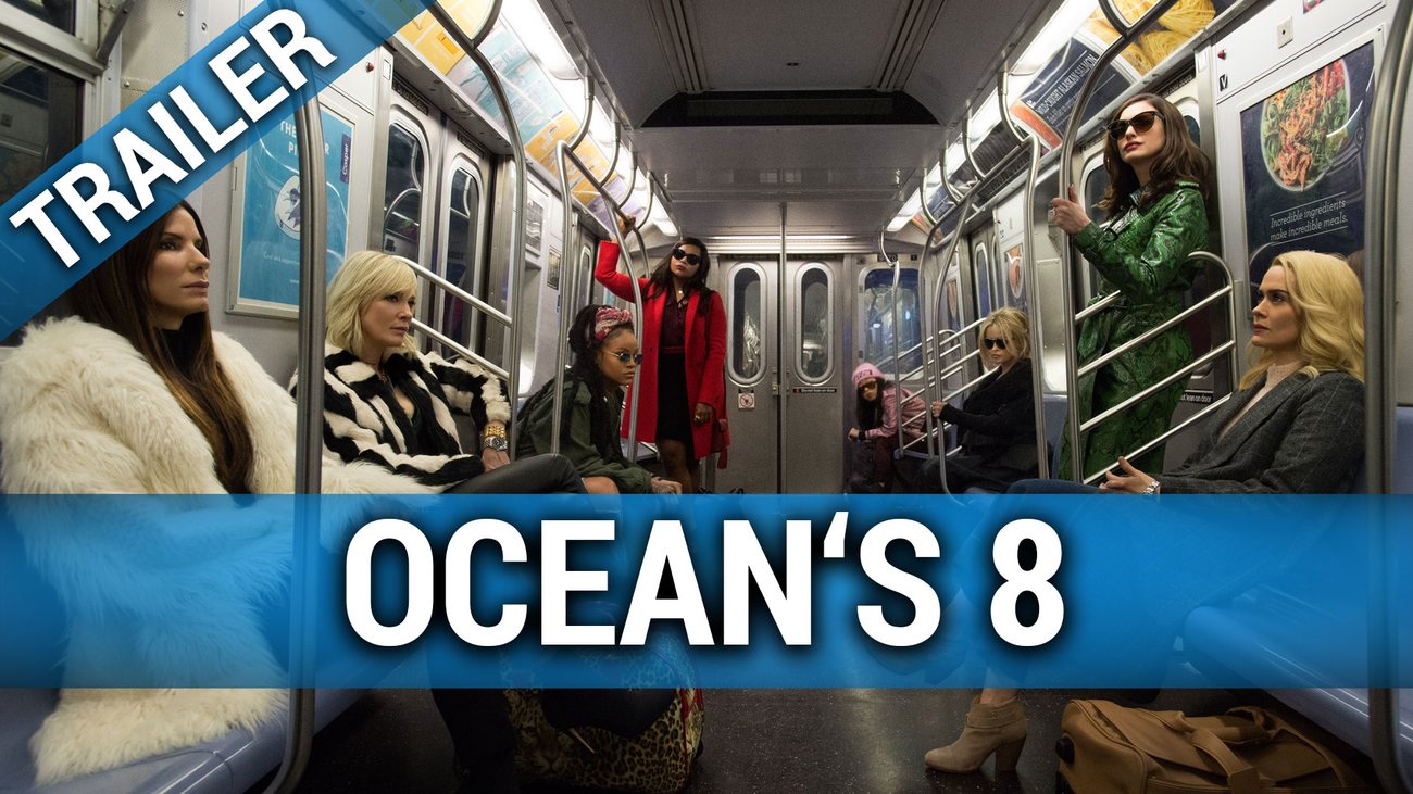 Ocean's 8 - Trailer Deutsch