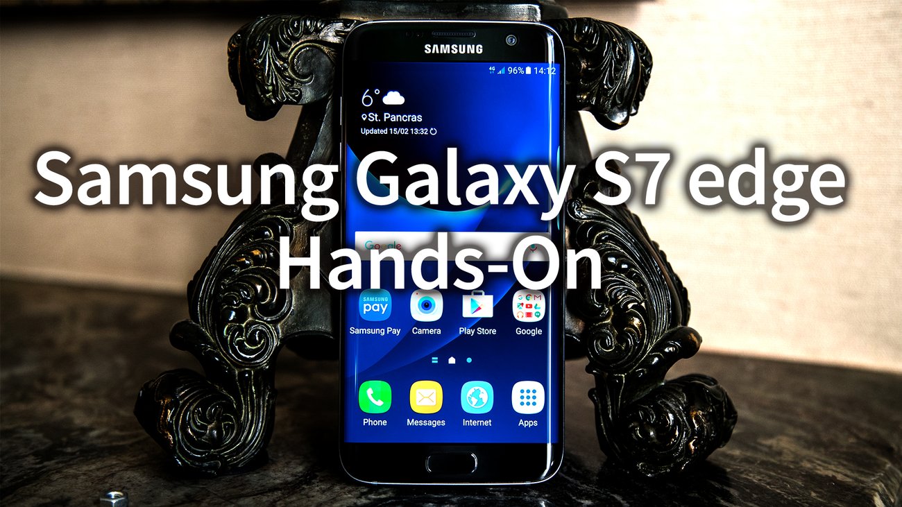 Samsung Galaxy S7 edge im Hands-On-Video