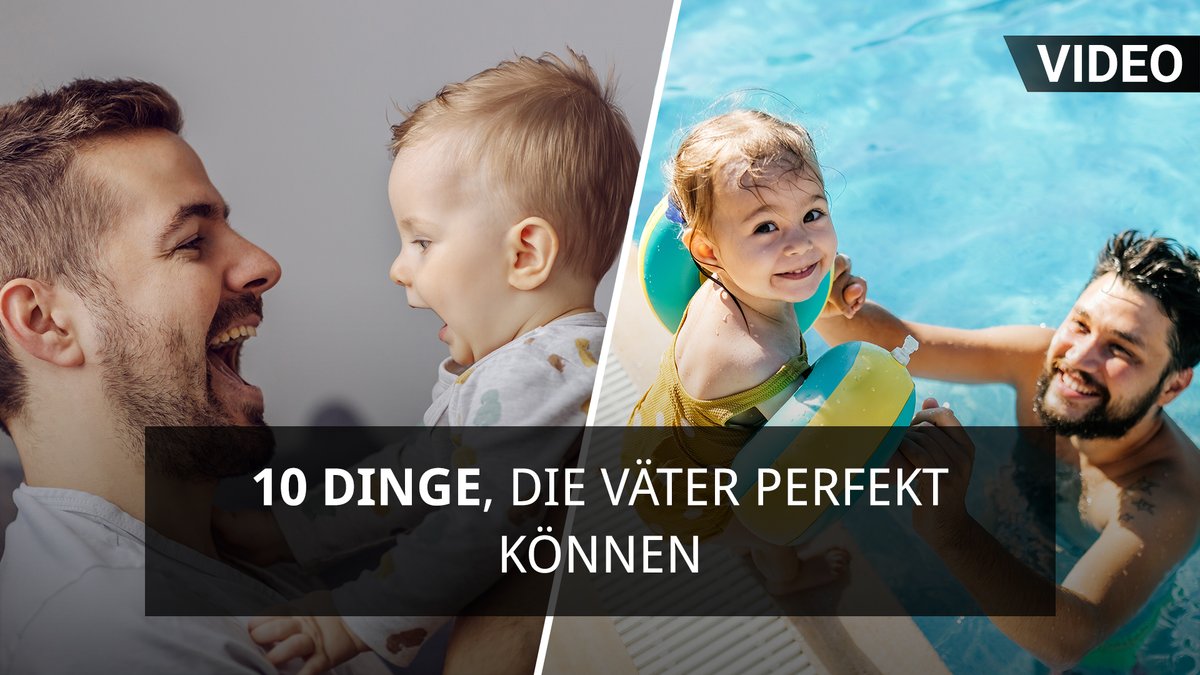 10 Dinge, die Väter perfekt können 10 Dinge, die Väter perfekt können