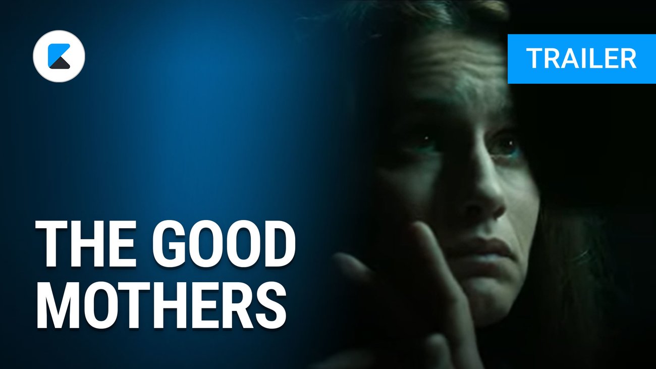 The Good Mothers - Trailer Deutsch