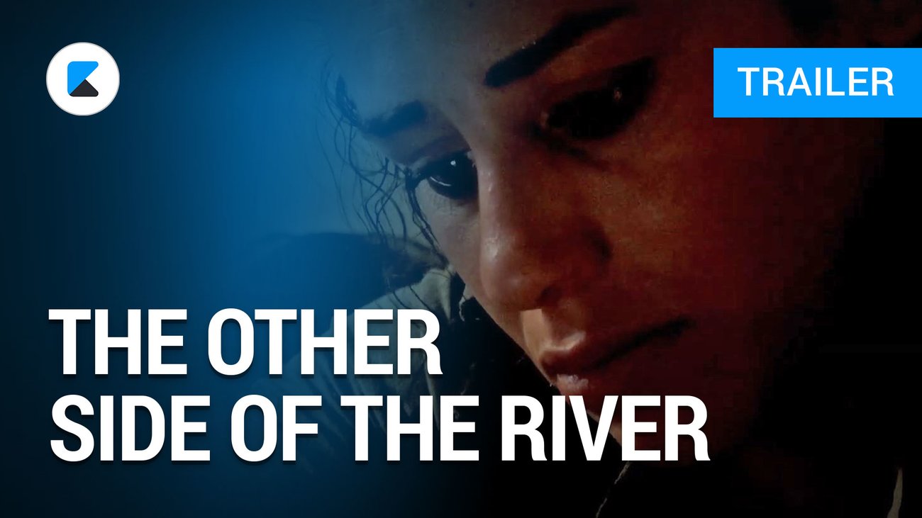 The Other Side of the River - Trailer Deutsch