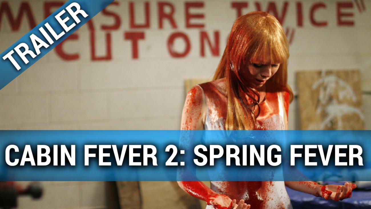 Cabin Fever 2: Spring Fever - Trailer