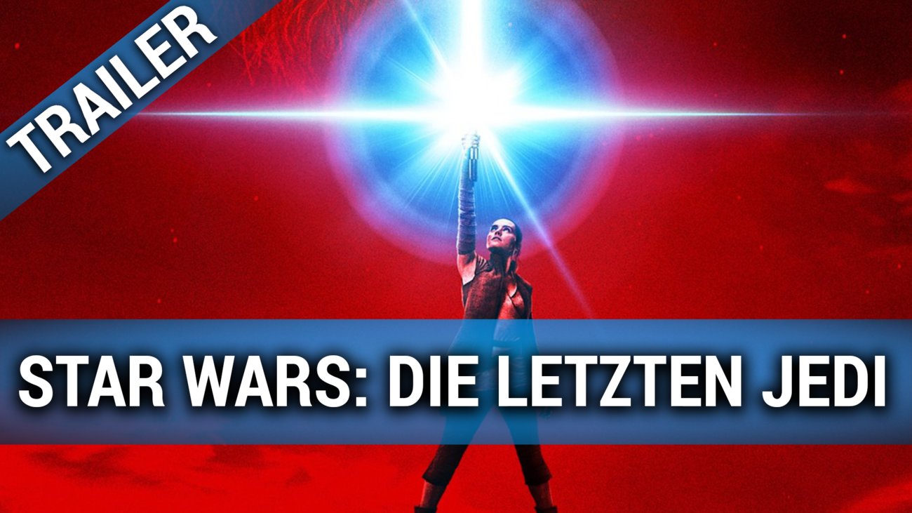 Star Wars 8: Die letzten Jedi - Trailer #2 Deutsch