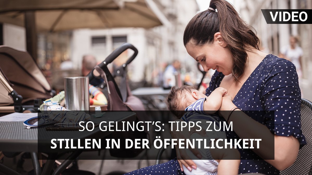 So&#x20;gelingt&#x2019;s&#x3A;&#x20;Tipps&#x20;zum&#x20;Stillen&#x20;in&#x20;der&#x20;&#x00D6;ffentlichkeit