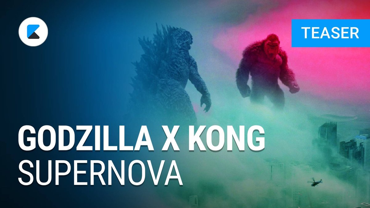 Godzilla x Kong: Supernova - Teaser Englisch Godzilla x Kong: Supernova - Teaser Englisch