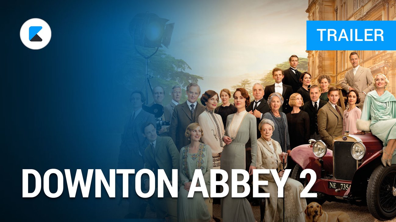 Downton Abbey 2 - Eine neue Ära - Trailer Deutsch