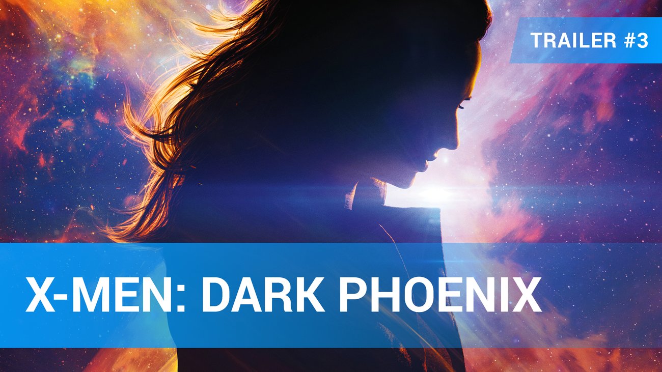 X-Men: Dark Phoenix - Trailer 3 Deutsch