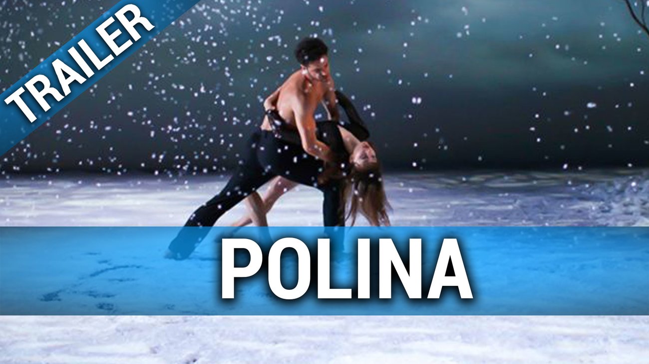 Polina - Trailer Deutsch