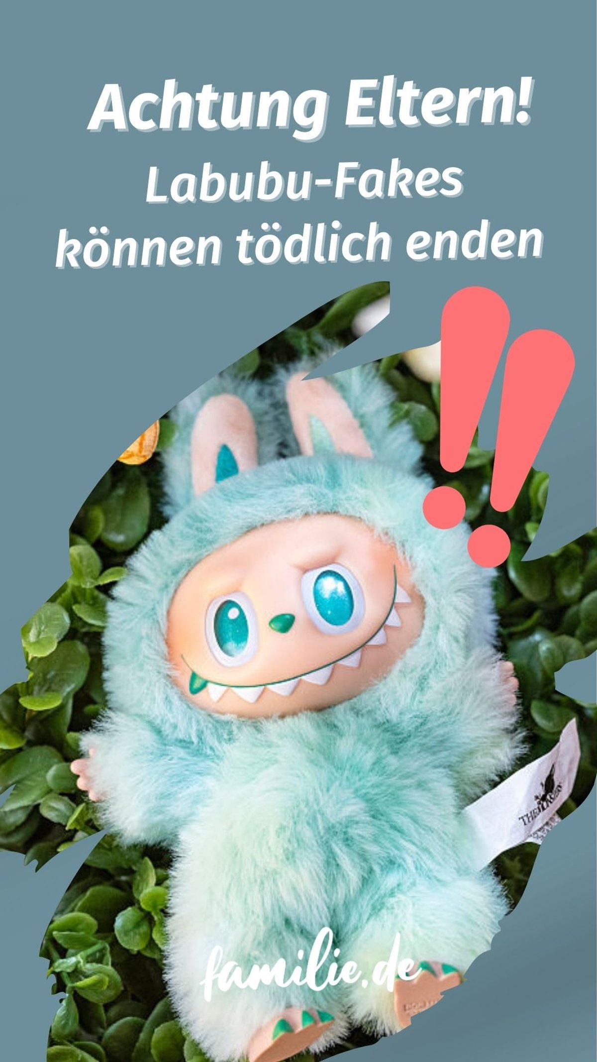 Achtung Eltern! Labubu-Fakes können tödlich enden