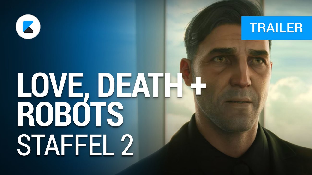 Love, Death + Robot: Staffel 2 - Trailer Deutsch