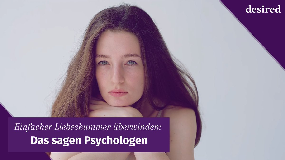 Liebeskummer überwinden: Das sagen Psychologen Liebeskummer überwinden: Das sagen Psychologen