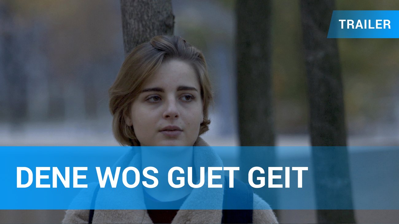 Dene Wos Guet Geit - Trailer Deutsch