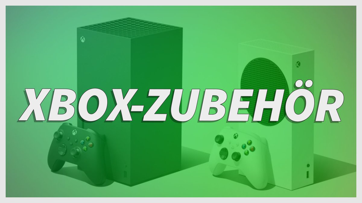 Das beste Zubehör für Xbox One und Series X Das beste Zubehör für Xbox One und Series X
