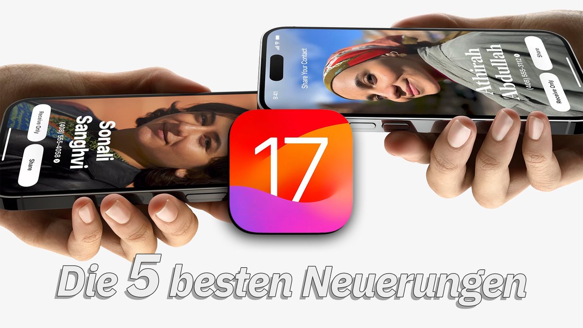 iOS 17: Die 5 besten Neuerungen iOS 17: Die 5 besten Neuerungen