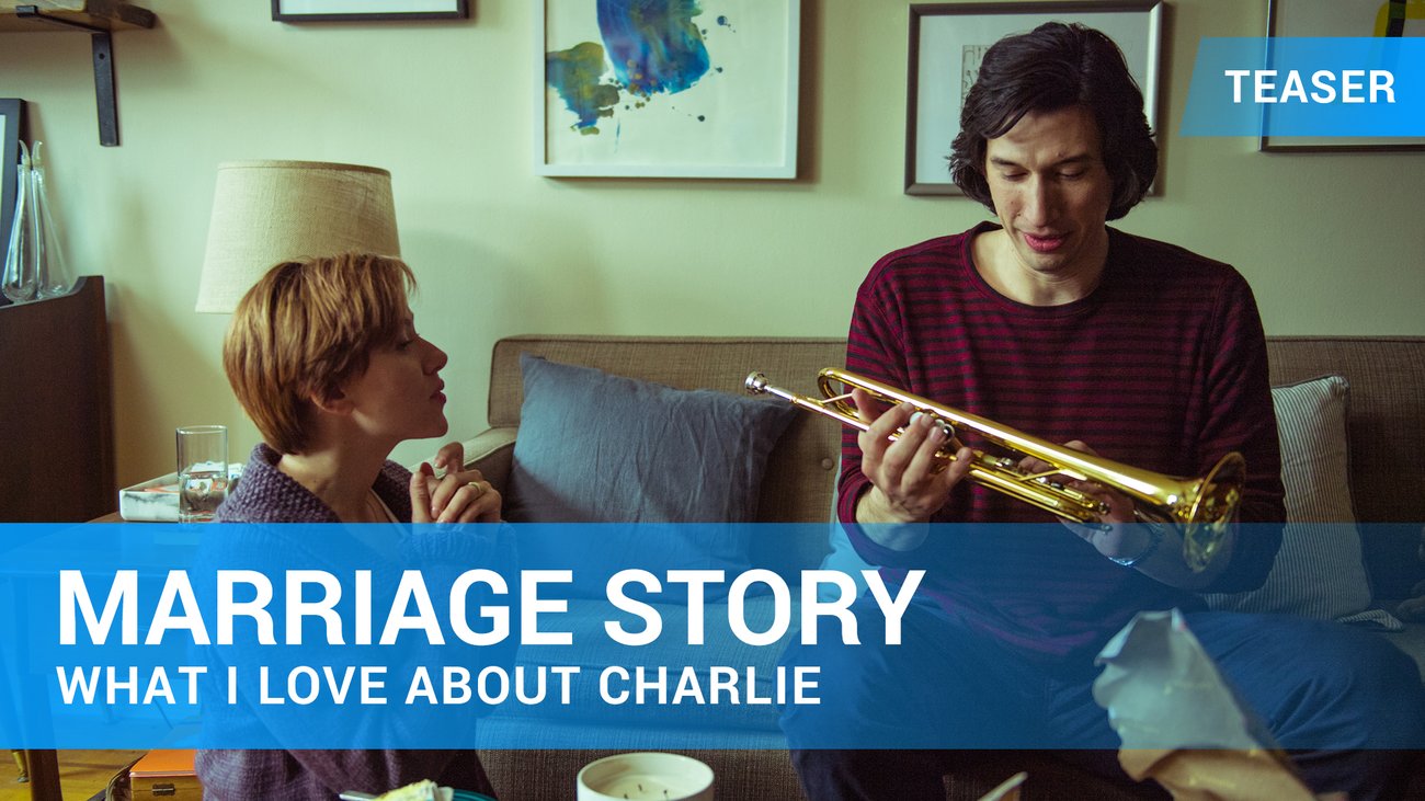 Marriage Story - "What I Love About Charlie" - Teaser-Trailer Englisch