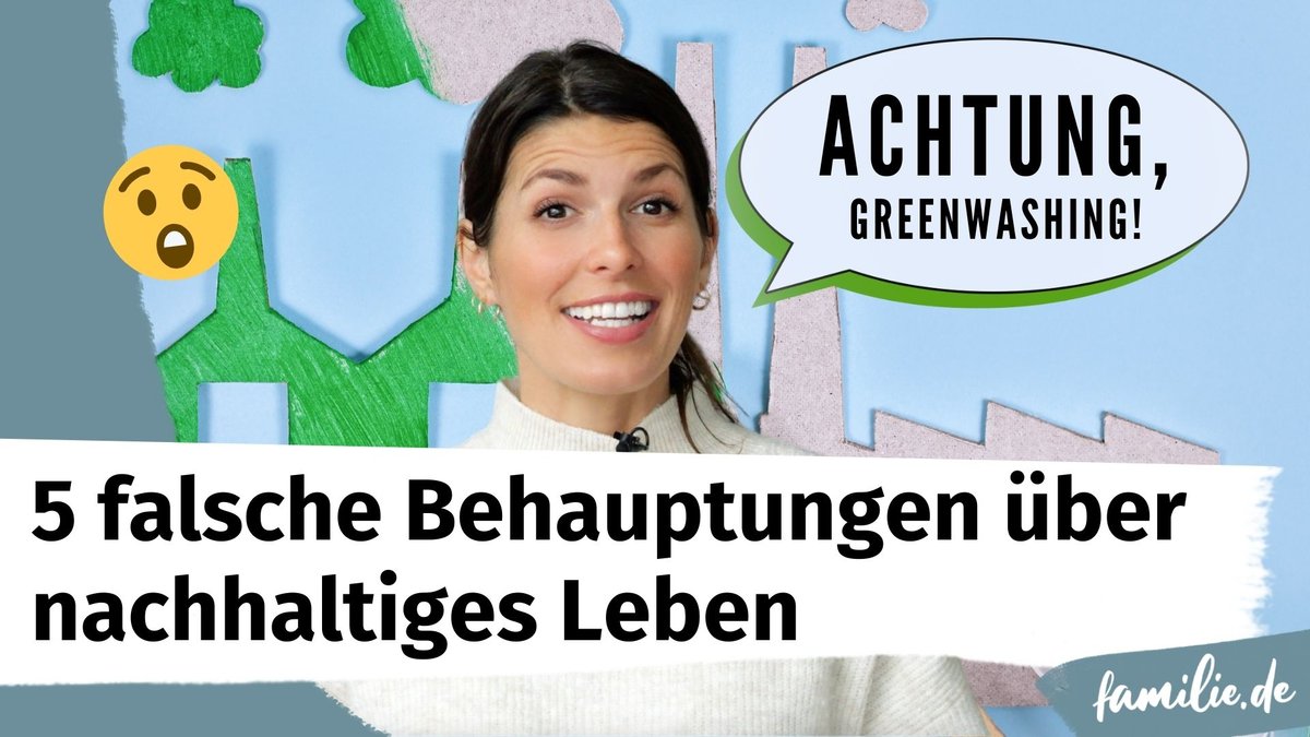 Achtung, Greenwashing! 5 falsche Behauptungen über nachhaltiges Leben
