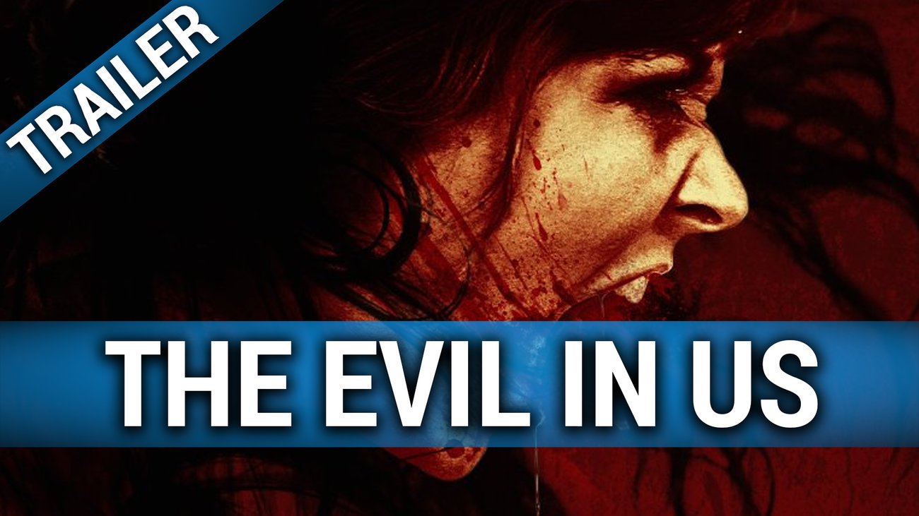 The Evil in Us - Trailer