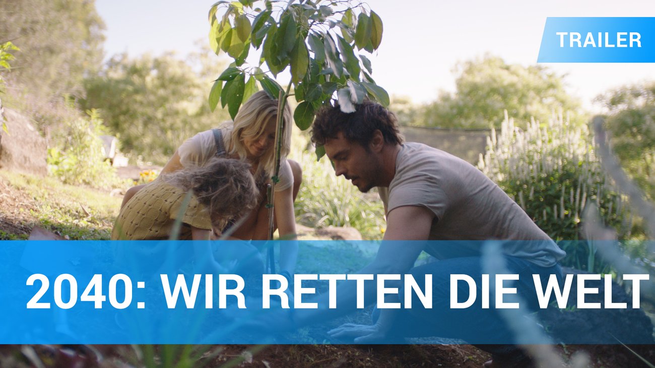 2040: Wir retten die Welt - Trailer Deutsch