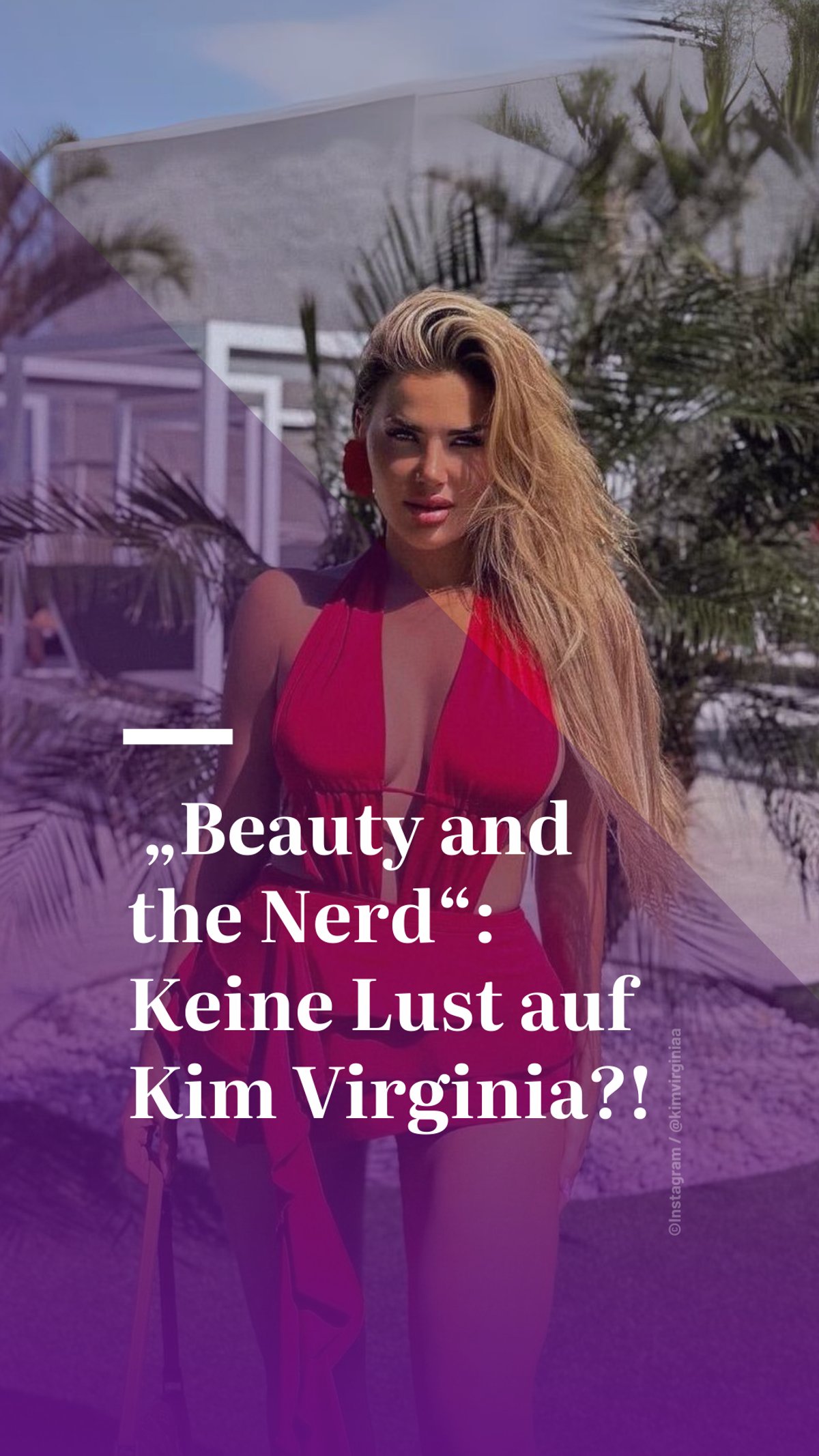 „Beauty and the Nerd“-Fans haben keine Lust auf Kim Virginia!