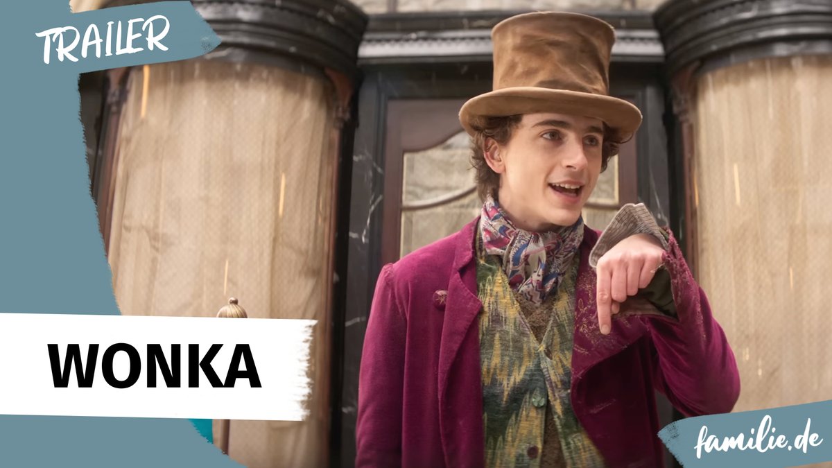 Wonka - Trailer 2 Deutsch