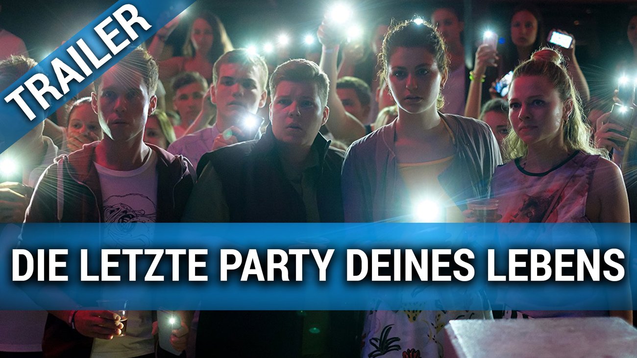 Die letzte Party deines Lebens - Trailer Deutsch