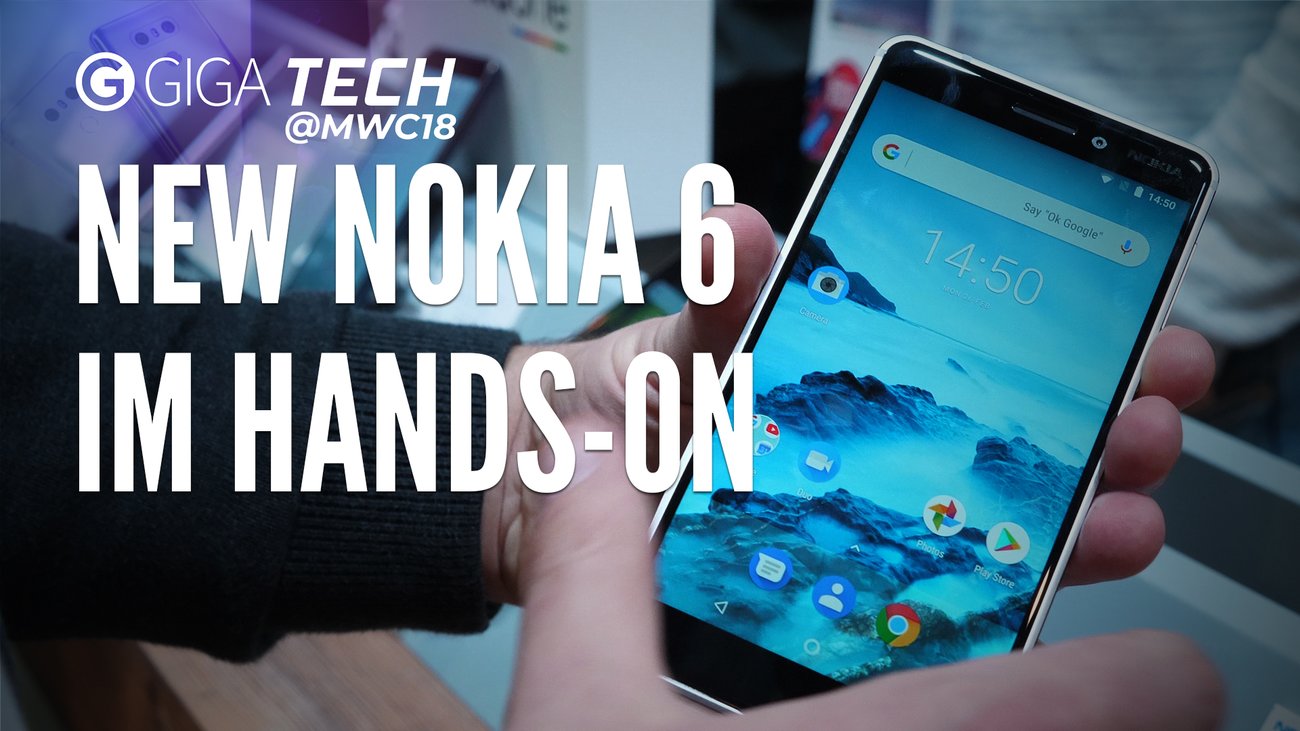 Nokia 6 (2018) im Hands-On: Das Smartphone für jedermann