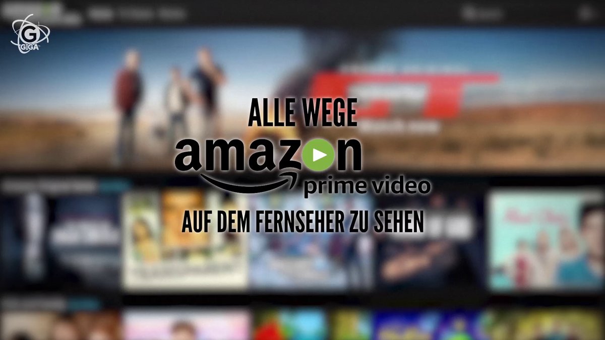 Amazon Prime Video auf dem Fernseher Amazon Prime Video auf dem Fernseher