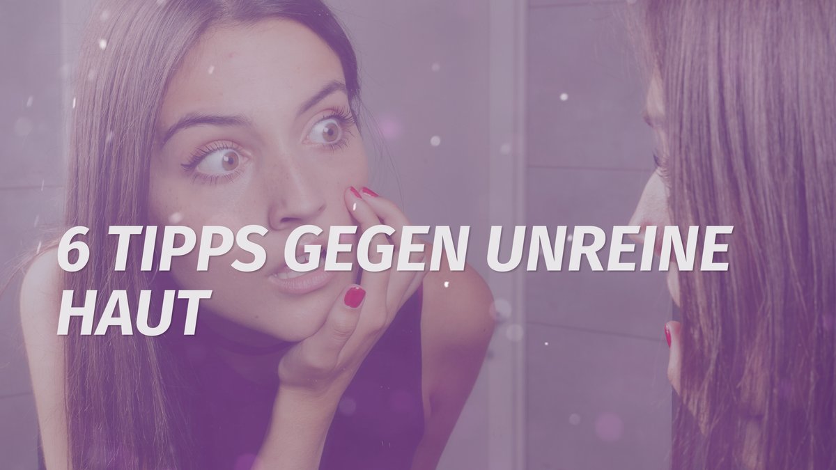 Tipps gegen unreine Haut_DESIRED.mp4 Tipps gegen unreine Haut_DESIRED.mp4