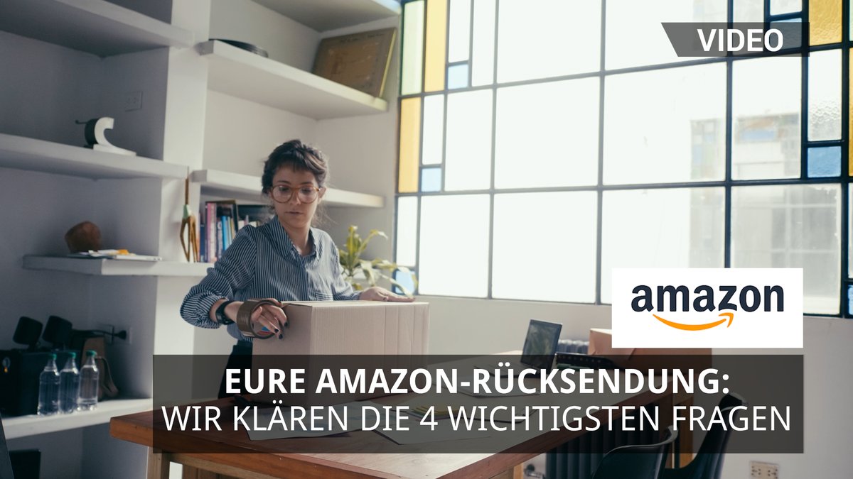 Eure Amazon-Rücksendung: Wir klären die 4 wichtigsten Fragen Eure Amazon-Rücksendung: Wir klären die 4 wichtigsten Fragen